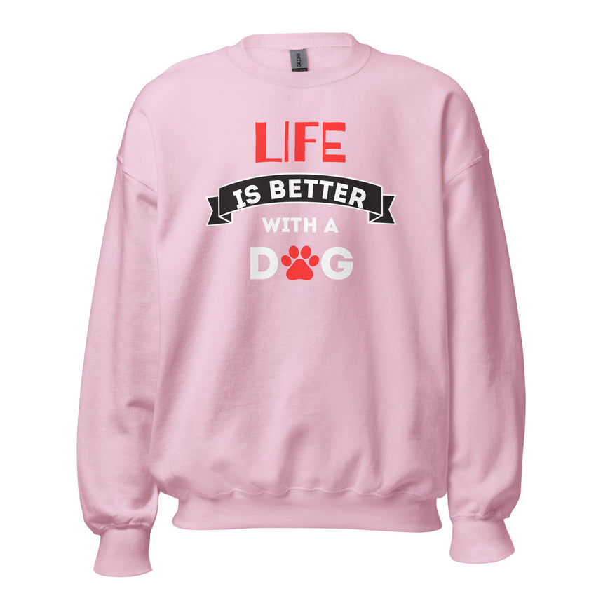 Life is better -  Sweatshirt