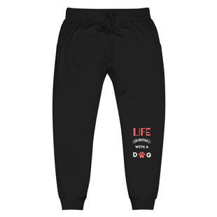 Life is better - Sweatpants