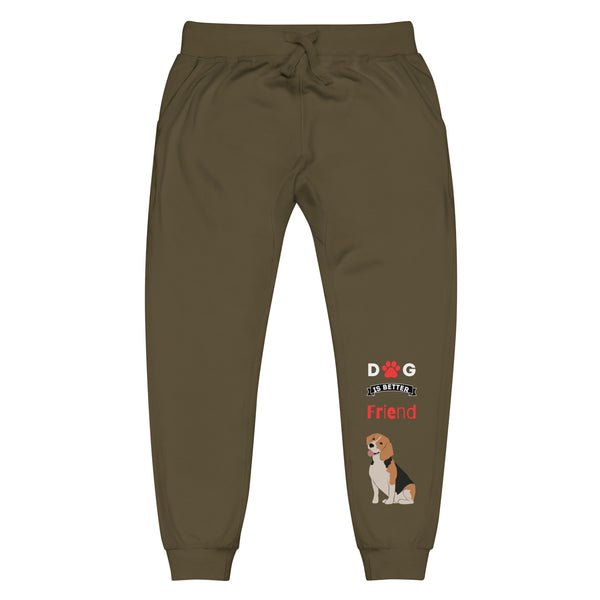 Dog is better -  Sweatpants