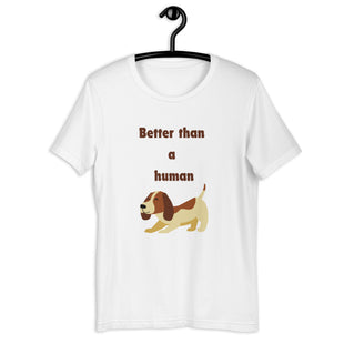 Better than a human t-shirt