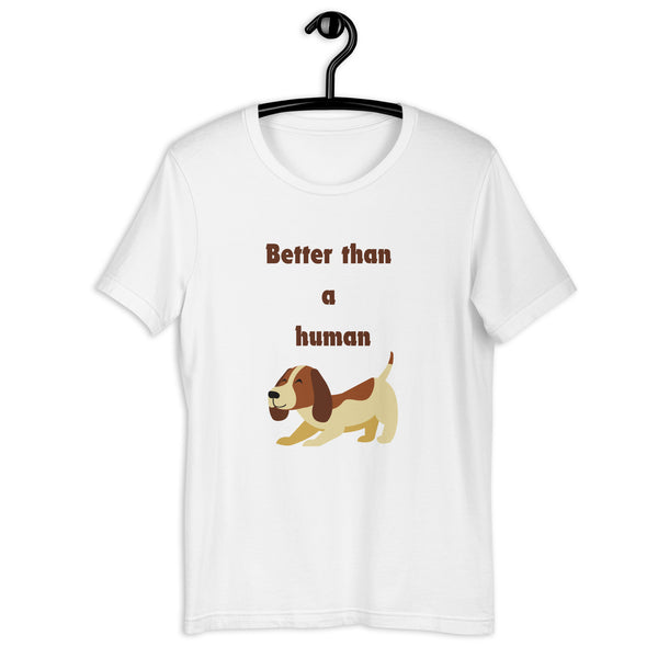 Better than a human t-shirt